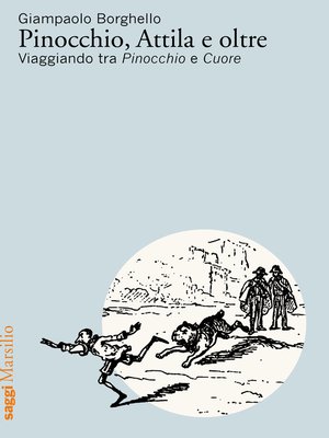 cover image of Pinocchio, Attila e oltre